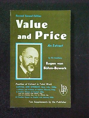Value and Price: An Extract from Capital and Interest by Eugen v